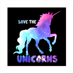 Save the Unicorns - Unicorn Fantasy Design Posters and Art